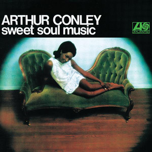 Sweet Soul Music - Arthur Conley listen song