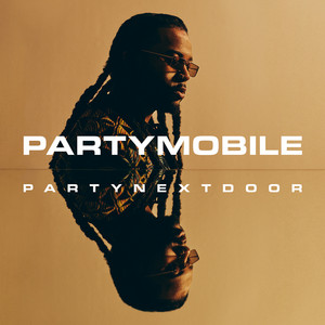 LOYAL (feat. Drake) - PARTYNEXTDOOR & Drake listen song