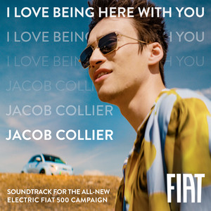 I Love Being Here With You - Soundtrack for the All-New Electric Fiat 500 campaign - Jacob Collier listen song