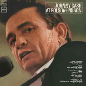 Folsom Prison Blues - Live at Folsom State Prison, Folsom, CA - January 1968 - Johnny Cash listen song