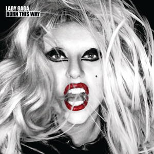 Born This Way - Lady Gaga listen song