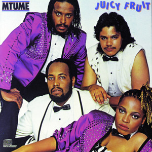 Juicy Fruit - Mtume listen song