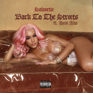 Back to the Streets (feat. Jhené Aiko) - Saweetie & Jhené Aiko listen song