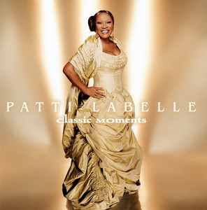 Didn't I (Blow Your Mind This Time) - Patti LaBelle listen song