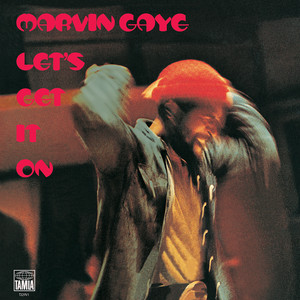 Let's Get It On - Marvin Gaye listen song