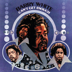 Can't Get Enough Of Your Love, Babe - Barry White listen song