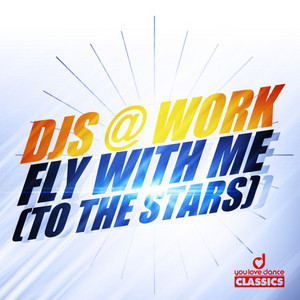 DJs@Work - Fly with Me - Short Distance Radio Mix