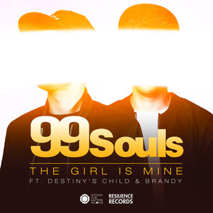 99 Souls - The Girl Is Mine