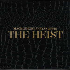 Can't Hold Us (feat. Ray Dalton) - Macklemore & Ryan Lewis & Macklemore & Ryan Lewis & Ray Dalton