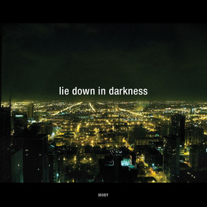 Lie Down In Darkness - Ben Hoo's Dorian Vibe Remix - Moby listen song