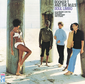 Soul Limbo - Booker T. & the M.G.'s listen song