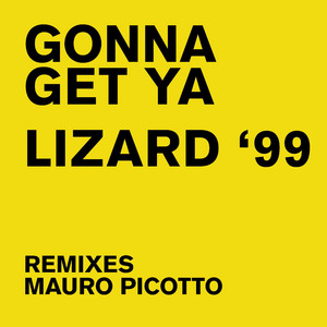 Lizard '99 (Claxixx Mix) - Mauro Picotto listen song