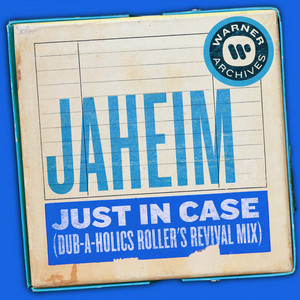 Just In Case - Dub-A-Holics Roller's Revival Mix - Jaheim listen song