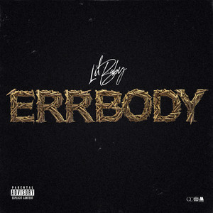 Errbody - Lil Baby listen song