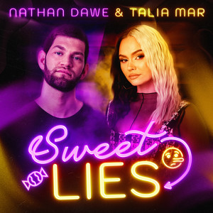 Sweet Lies - Nathan Dawe & Talia Mar listen song