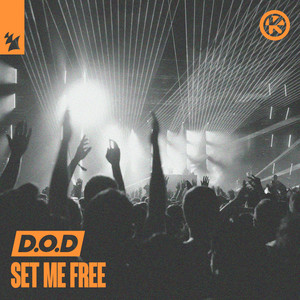 Set Me Free - D.O.D listen song