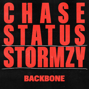 BACKBONE - Chase & Status & Stormzy listen song