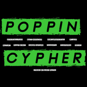 Poppin' Cypher - Crypt & OfficiallyLeo & Gatsb7 & DizzyEight & Matt Houston & Samad Savage & Borjan & 100kufis & Bilzar & VI Seconds