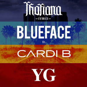 Thotiana (feat. Cardi B, YG) [Remix] - Blueface & YG & Cardi B listen song