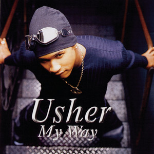 You Make Me Wanna... - USHER listen song