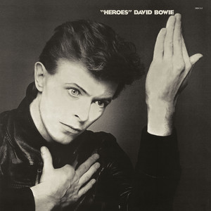 Heroes - 2017 Remaster - David Bowie listen song