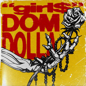 girl$ - Dom Dolla listen song