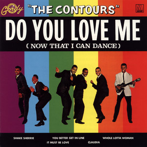 Do You Love Me - Mono Single - The Contours listen song