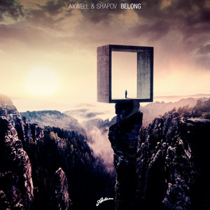 Belong - Axwell & Years Remode Edit - Axwell & Shapov & Years listen song