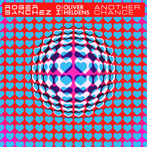 Another Chance - Roger Sanchez & Oliver Heldens listen song