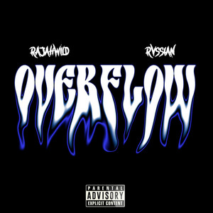 Overflow - RajahWild & Rvssian listen song