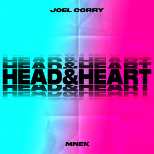 Head & Heart (feat. MNEK) - Joel Corry & MNEK listen song