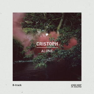 Alone (feat. FEMME) - Cristoph & FEMME listen song