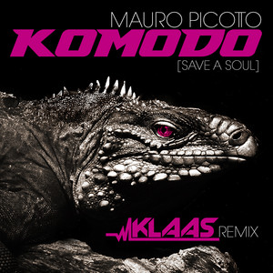 Komodo - Klaas Remix - Mauro Picotto & Klaas listen song