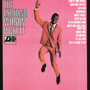 Land of 1000 Dances - Wilson Pickett listen song