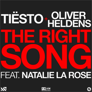 The Right Song - Tiësto & Oliver Heldens & Natalie La Rose listen song