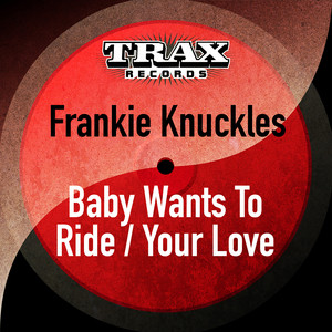 Your Love - Frankie Knuckles listen song