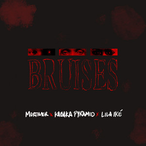 Bruises - Mortimer & Kabaka Pyramid & Lila Iké listen song