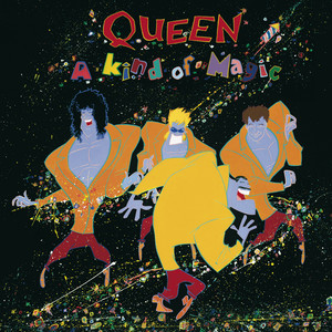 A Kind Of Magic - Remastered 2011 - Queen listen song