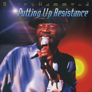 Putting Up Resistance - Beres Hammond listen song