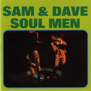 Soul Man - Sam & Dave listen song