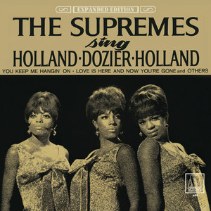 Love Is Here And Now You're Gone - Live At The Copa/1967 - The Supremes listen song