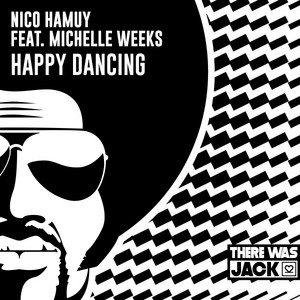 Happy Dancing - Nico Hamuy & Michelle Weeks listen song