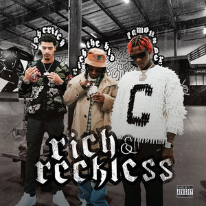 Rich & Reckless - Rich The Kid & Famous Dex & Jay Critch listen song