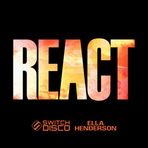 REACT - Switch Disco & Ella Henderson & Robert Miles listen song