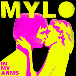 In My Arms - Radio Edit - Mylo listen song