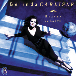 Heaven Is A Place On Earth - Promo 7" Edit - Belinda Carlisle listen song