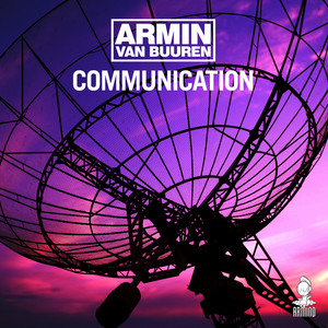 Communication - Armin van Buuren listen song