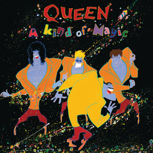 A Kind Of Magic - Remastered 2011 - Queen listen song