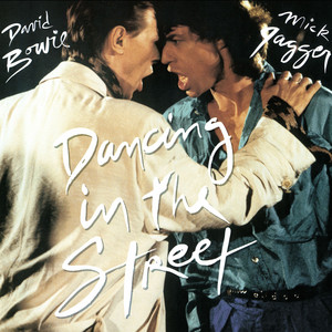 Dancing in the Street - 2002 Remaster - David Bowie & Mick Jagger listen song