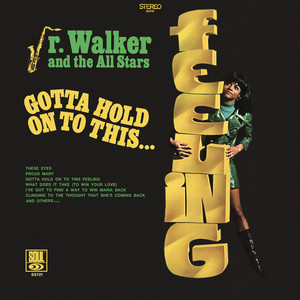 What Does It Take (To Win Your Love) - Jr. Walker & The All Stars listen song